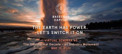 The Geothermal Decade – Seminario virtual de Baseload Capital, 12 de mayo de 2022