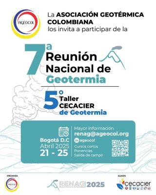 RENAG 2025 y Quinto Taller CECACIER de Geotermia en Bogotá (21-25 de abril de 2025)