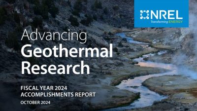 NREL publica informe de logros de 2024 sobre iniciativas de investigación geotérmica